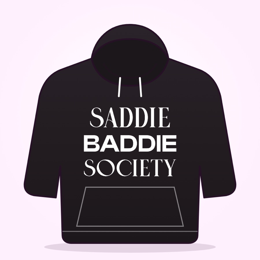 Saddie Baddie Society hoodie